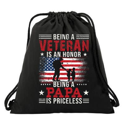 Being A Veteran Is An Honor Being Papa Is Priceless Drawstring Bag