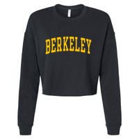 Berkeley Arched Varsity Text Yellow Berkeley Cropped Pullover Crew