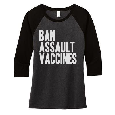 Ban Assault Vaccines Women's Tri-Blend 3/4-Sleeve Raglan Shirt