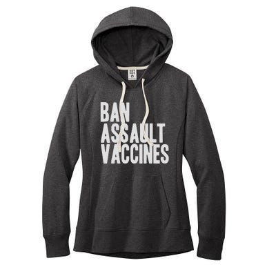 Ban Assault Vaccines Women's Fleece Hoodie