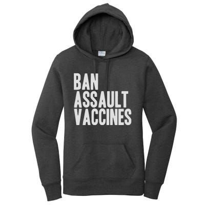 Ban Assault Vaccines Women's Pullover Hoodie