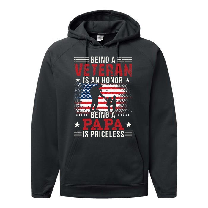 Being A Veteran Is An Honor Being Papa Is Priceless Performance Fleece Hoodie