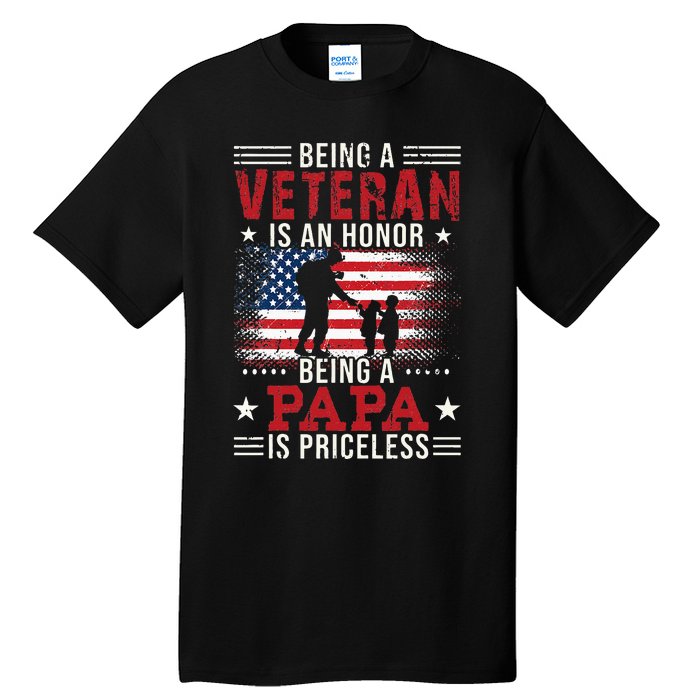 Being A Veteran Is An Honor Being Papa Is Priceless Tall T-Shirt