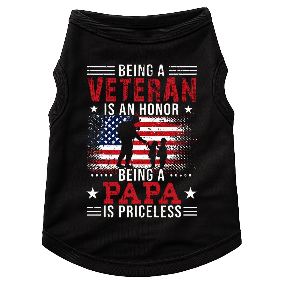 Being A Veteran Is An Honor Being Papa Is Priceless Doggie Tank