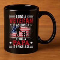 Being A Veteran Is An Honor Being Papa Is Priceless 11oz C Handle Ceramic Mug