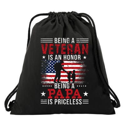 Being A Veteran Is An Honor Being Papa Is Priceless Drawstring Bag