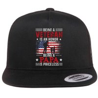 Being A Veteran Is An Honor Being Papa Is Priceless Flat Bill Trucker Hat