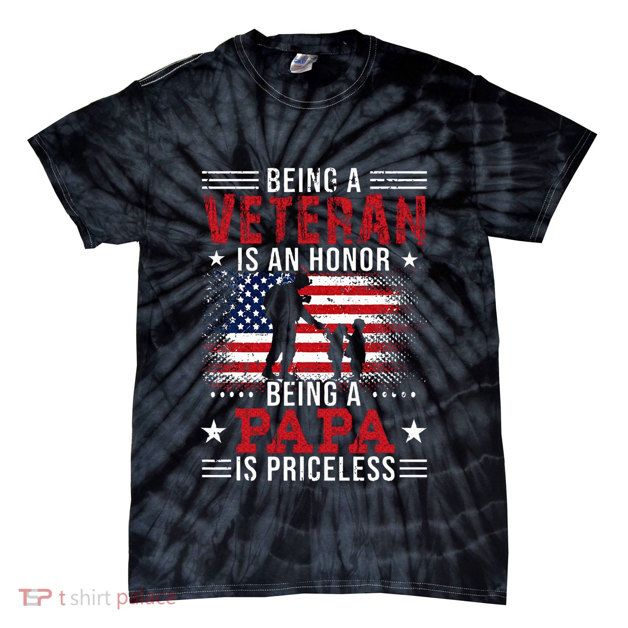 Being A Veteran Is An Honor Being Papa Is Priceless Tie-Dye T-Shirt