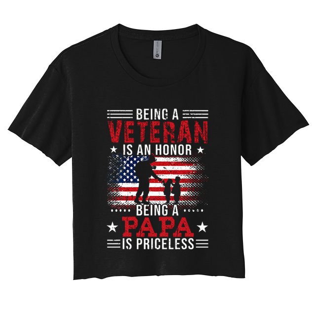 Being A Veteran Is An Honor Being Papa Is Priceless Crop Top