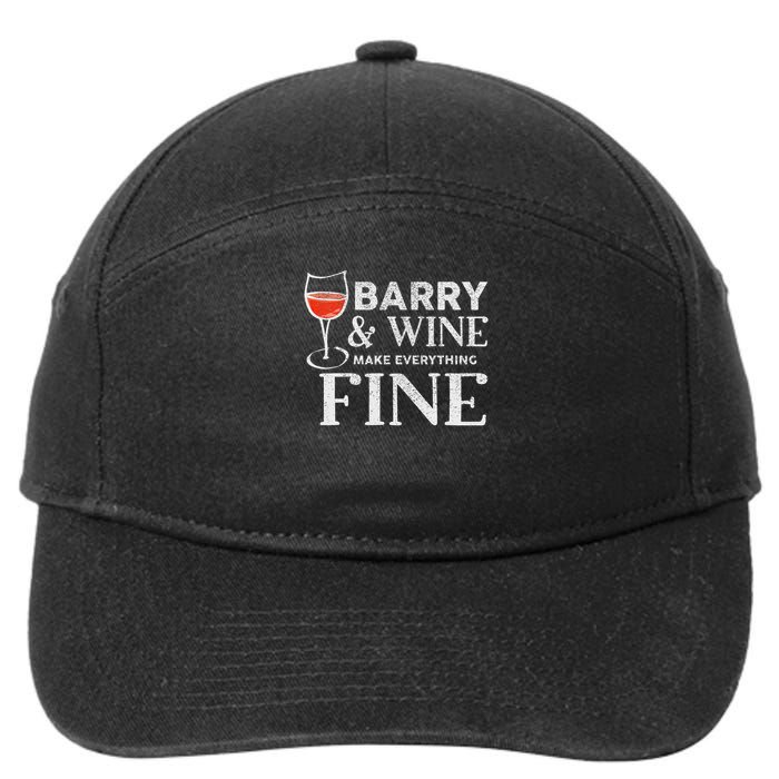 Barry And Wine Make Everything Fine Name Barrys 7-Panel Snapback Hat