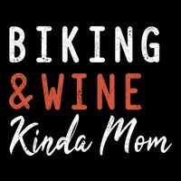 Biking And Wine Kinda Mom Mountain Bike Trails Bycicle Great Gift Bucket Hat