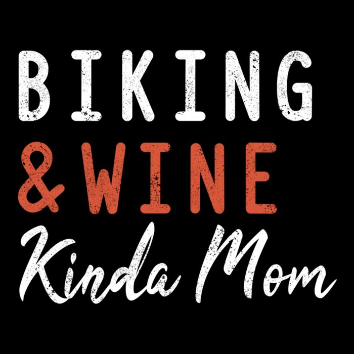 Biking And Wine Kinda Mom Mountain Bike Trails Bycicle Great Gift Bucket Hat