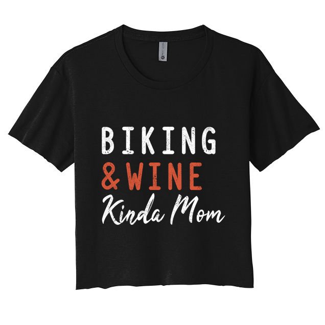 Biking And Wine Kinda Mom Mountain Bike Trails Bycicle Great Gift Crop Top