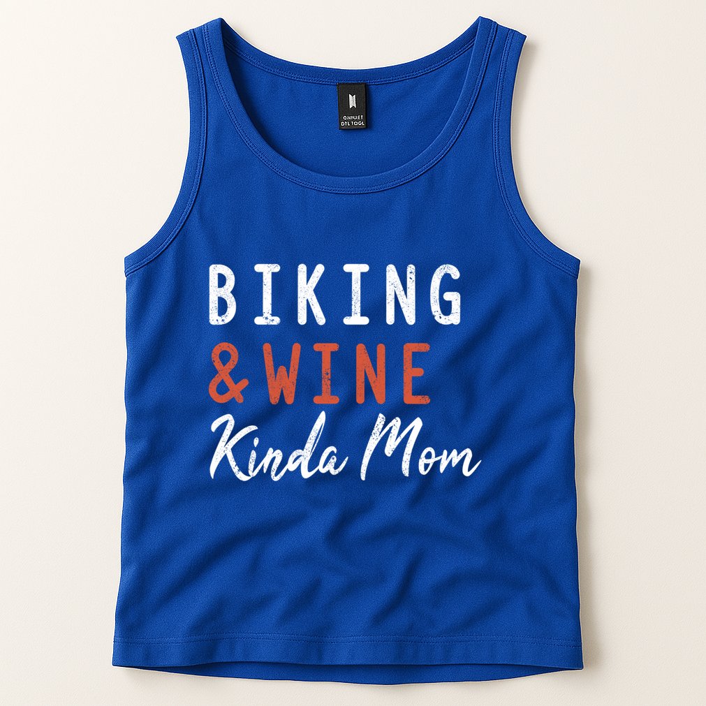 Biking And Wine Kinda Mom Mountain Bike Trails Bycicle Great Gift Tank Top