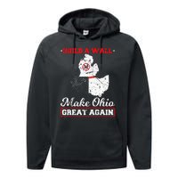 Build A Wall Make Ohio Great Again Funny State Gift Parody Performance Fleece Hoodie