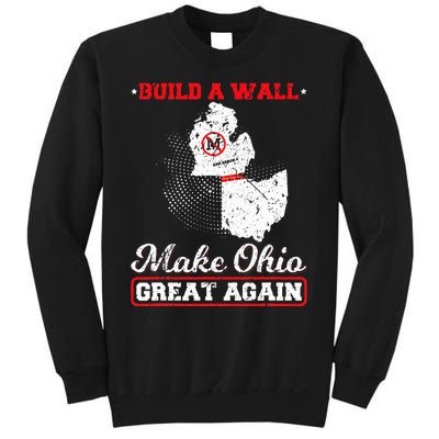 Build A Wall Make Ohio Great Again Funny State Gift Parody Sweatshirt