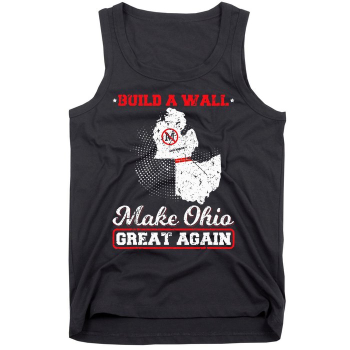 Build A Wall Make Ohio Great Again Funny State Gift Parody Tank Top