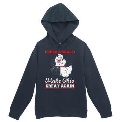 Build A Wall Make Ohio Great Again Funny State Gift Parody Urban Pullover Hoodie