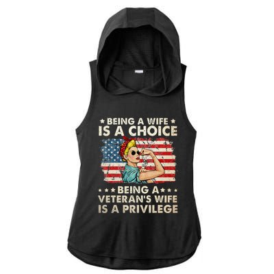 Being A Wife Is A Choice Being A Veterans Wife Is Privilege Ladies PosiCharge Tri-Blend Wicking Draft Hoodie Tank