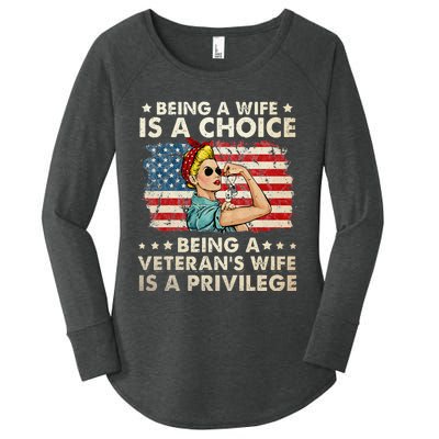 Being A Wife Is A Choice Being A Veterans Wife Is Privilege Women's Perfect Tri Tunic Long Sleeve Shirt