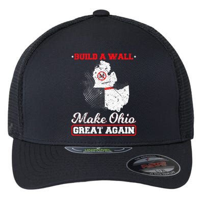 Build A Wall Make Ohio Great Again Funny State Gift Parody Flexfit Unipanel Trucker Cap