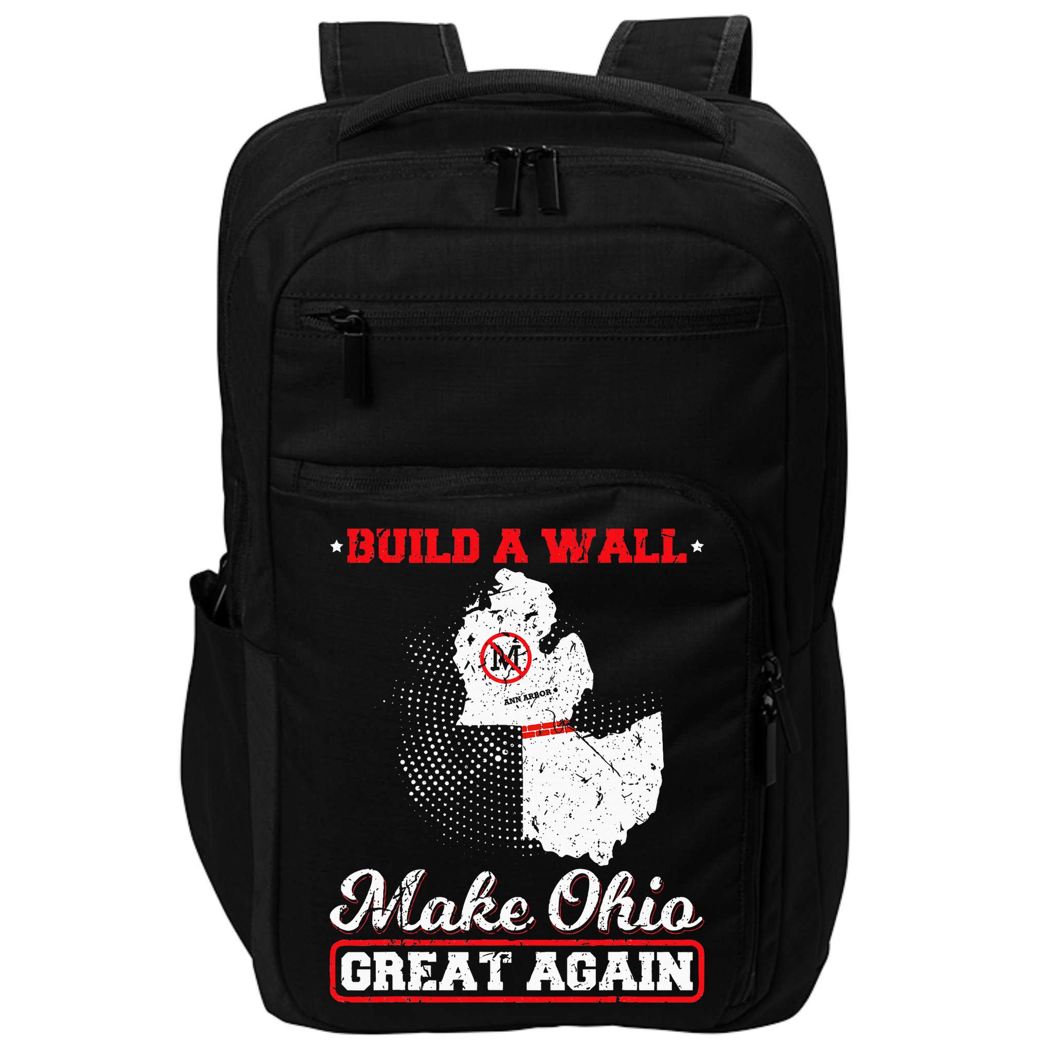 Build A Wall Make Ohio Great Again Funny State Gift Parody Impact Tech Backpack