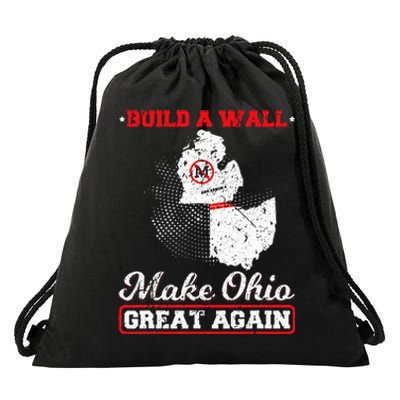 Build A Wall Make Ohio Great Again Funny State Gift Parody Drawstring Bag