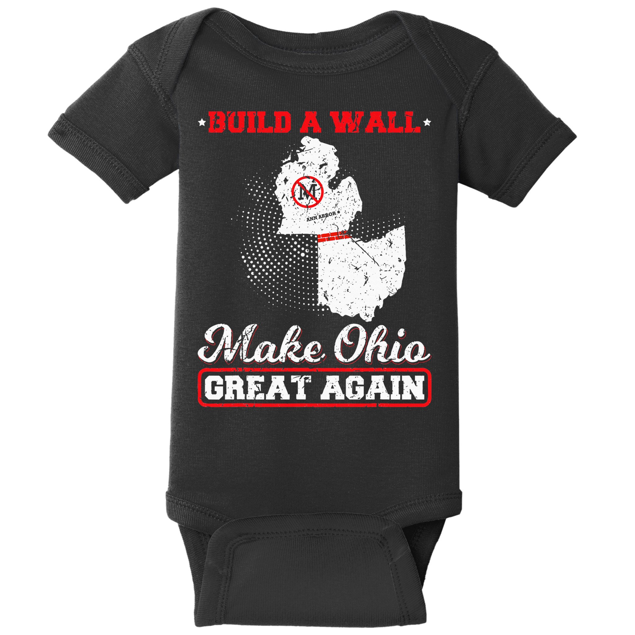 Build A Wall Make Ohio Great Again Funny State Gift Parody Baby Bodysuit