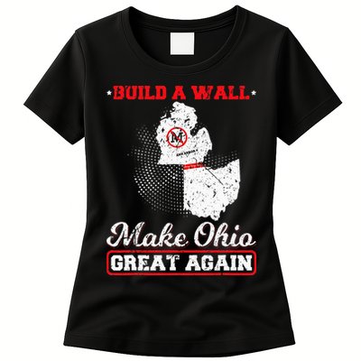Build A Wall Make Ohio Great Again Funny State Gift Parody Womens T-Shirt