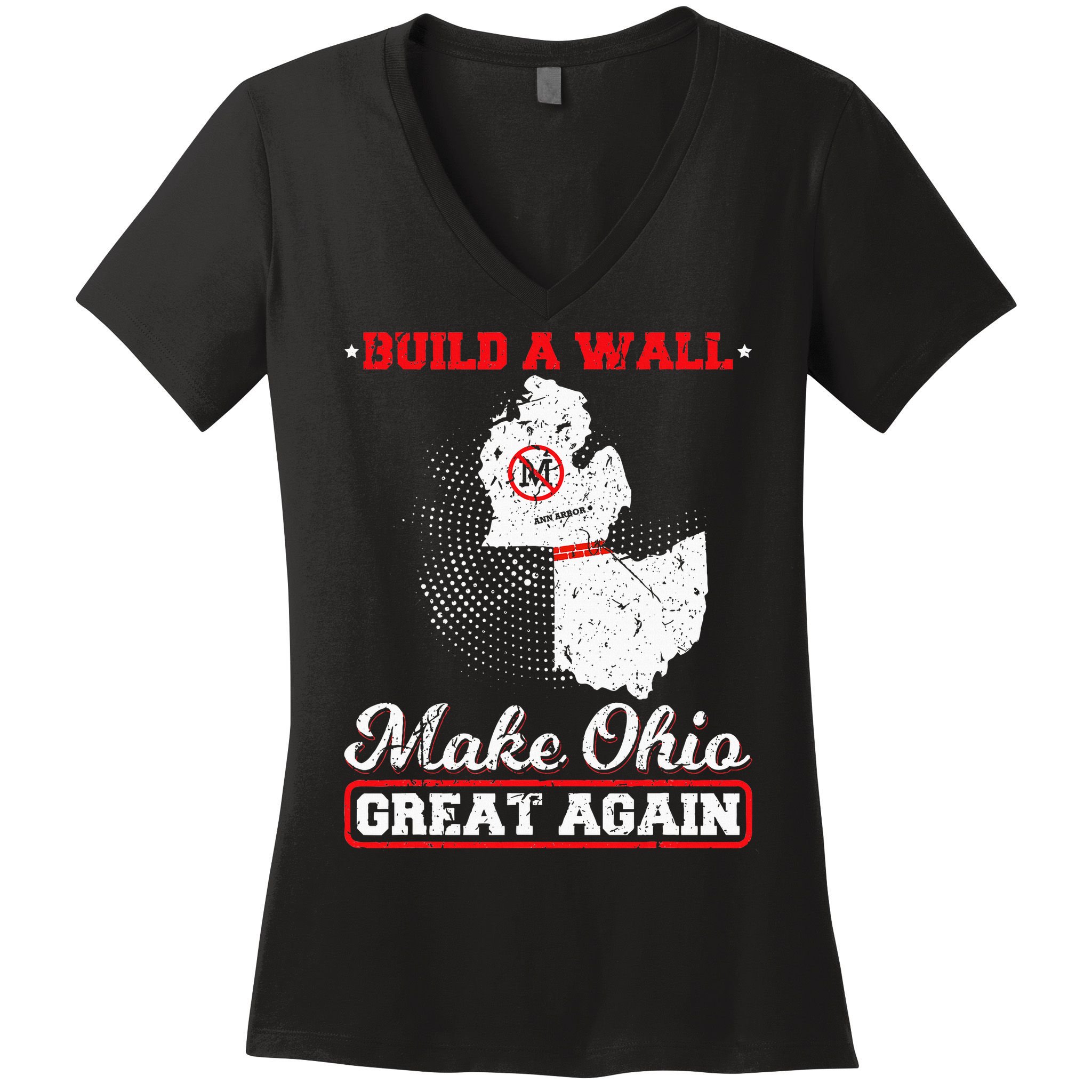 Build A Wall Make Ohio Great Again Funny State Gift Parody Women's V-Neck T-Shirt