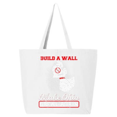 Build A Wall Make Ohio Great Again Funny State Gift Parody 25L Jumbo Tote