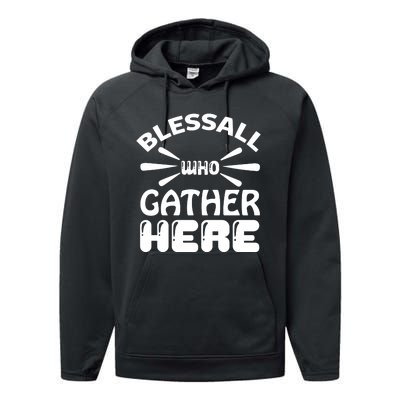 Bless All Who Gather Here Performance Fleece Hoodie