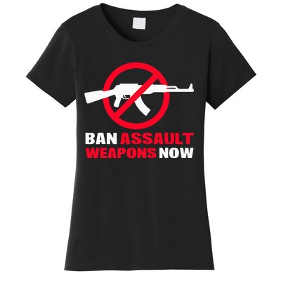 Ban Assault Weapons Now Women's T-Shirt