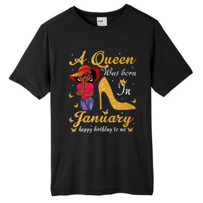 Birthday Afro Wo Sun Hat A Queen Was Born In January Tall Fusion ChromaSoft Performance T-Shirt