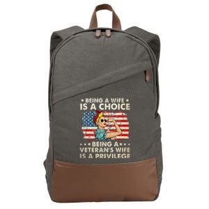 Being A Wife Is A Choice Being A Veterans Wife Is Privilege Cotton Canvas Backpack