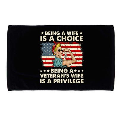 Being A Wife Is A Choice Being A Veteran's Wife Is Privilege Microfiber Hand Towel