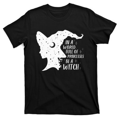 Be A Witch Halloween Costume Embrace Your Inner Magic T-Shirt