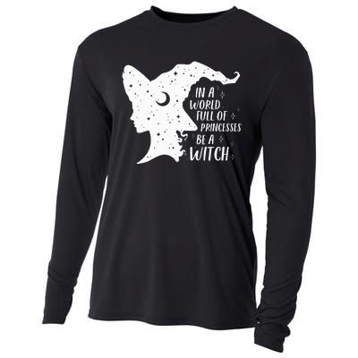 Be A Witch Halloween Costume Embrace Your Inner Magic Cooling Performance Long Sleeve Crew