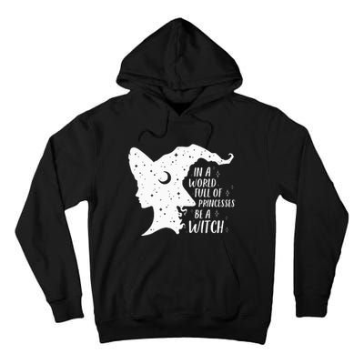 Be A Witch Halloween Costume Embrace Your Inner Magic Tall Hoodie