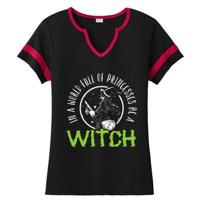 Be a Witch Halloween Costume Ladies Halftime Notch Neck Tee