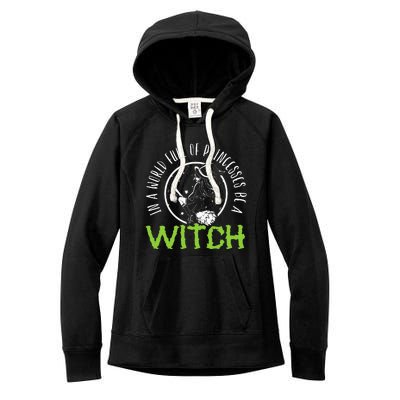 Be a Witch Halloween Costume Women's Fleece Hoodie