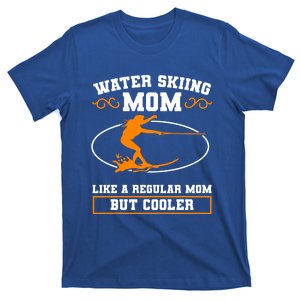 Beach Athletes Wave Lover Extreme Sports Water Skiing Mom Great Gift T-Shirt