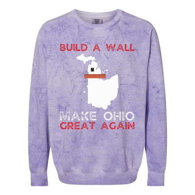 Build A Wall Make Ohio Great Again Funny State Gift Parody Colorblast Crewneck Sweatshirt