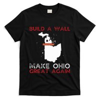 Build A Wall Make Ohio Great Again Funny State Gift Parody T-Shirt