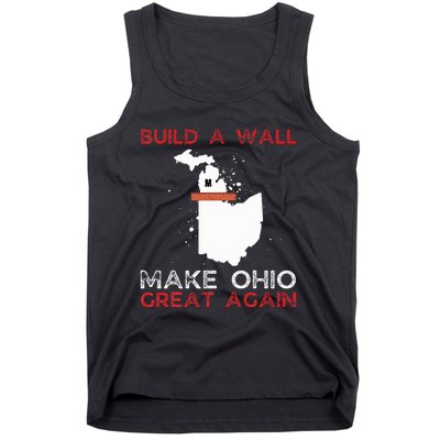 Build A Wall Make Ohio Great Again Funny State Gift Parody Tank Top