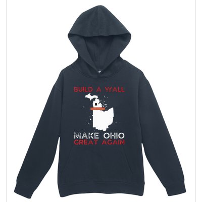 Build A Wall Make Ohio Great Again Funny State Gift Parody Urban Pullover Hoodie