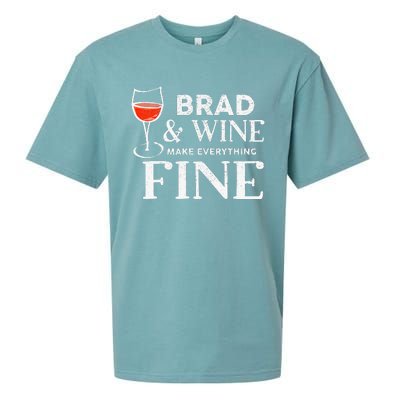 BRAD And Wine Make Everything Fine Name BRADS Sueded Cloud Jersey T-Shirt