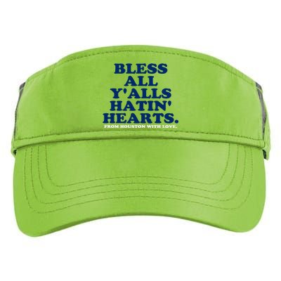 Bless All YAlls Hatin Hearts Classic Hate Us Houston Adult Drive Performance Visor