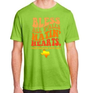 Bless All Yalls Hatin Hearts From Houston With Love Funny Adult ChromaSoft Performance T-Shirt