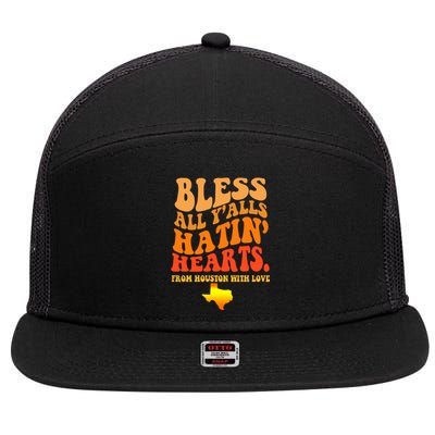 Bless All Yalls Hatin Hearts From Houston With Love Funny 7 Panel Mesh Trucker Snapback Hat